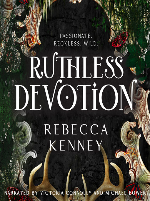 Title details for Ruthless Devotion by Rebecca Kenney - Available